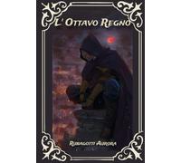 L'OTTAVO REGNO