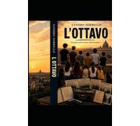 L'Ottavo: Una generazione che ha scelto di esserci