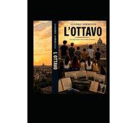 L'Ottavo: Una generazione che ha scelto di esserci