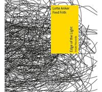 Lotte Anker & Fred Frith Edge of the Light (CD) Album