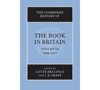 Lotte Hellinga The Cambridge History of the Book in Britain: Volume (Tascabile)