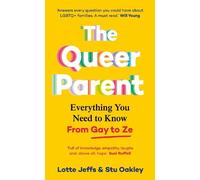 Lotte Jeffs Stu Oakley The Queer Parent (Copertina rigida)