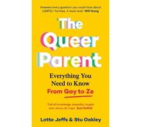 Lotte Jeffs Stu Oakley The Queer Parent (Copertina rigida)