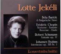 Lotte Jekeli Bela Bartok: 6 Bulgarische Tanze/Frederic Chopin: Nocturne/... (CD)