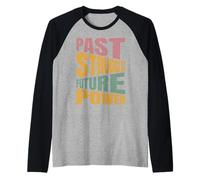Lotte passate, Potere Futuro Maglia con Maniche Raglan