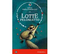 Lotte Pelomatto