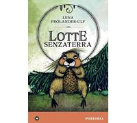 Lotte senzaterra