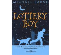 Lottery boy - Byrne Michael
