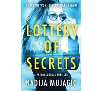 Lottery of Secrets: A Psychological Thriller with a Shocking Twist: 1 - NUOVO