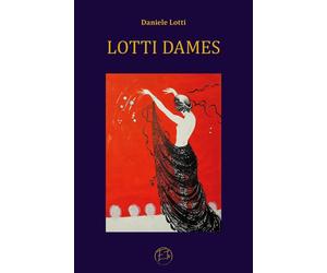 Lotti dames [Hardcover] [Nov 24, 2025] Lotti, Daniele