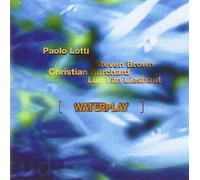 Lotti Paolo & Brown Steven - Waterplay