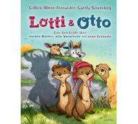 Lotti und Otto – Volume 2 – Una storia su «veri uomini», vecchi pregiudizi e nuovi amici