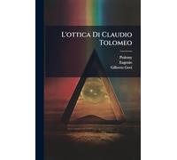 L'ottica Di Claudio Tolomeo