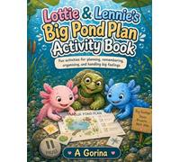 Lottie and Lennie's big pond plan: Activity workbook