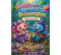Lottie and Lennie's different days