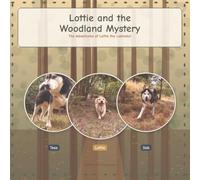 Lottie and the woodland mystery