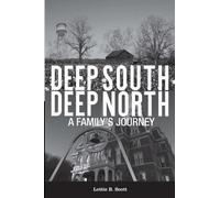 Lottie B Scott Deep South - Deep North (Tascabile)