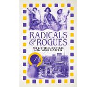 Lottie Whalen Radicals and Rogues (Copertina rigida)