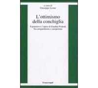 L'ottimismo della conchiglia. Il pensiero e l'opera di Giuditta Podestà fra comparatismo e europeismo
