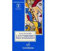 L'ottimismo necessario