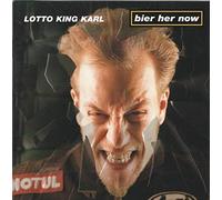 Lotto King Karl - Bier Her Now