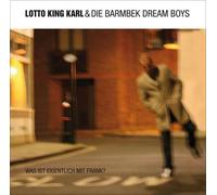 LOTTO KING KARL & DIE BARMBEK DREAM BOYS - WAS IST EIGENTLICH MIT..