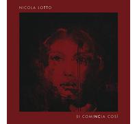 Lotto Nicola - Si Comincia Cosi'