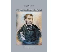 Libri Luigi Ponziani - L' Ottocento Di Domenico Savini