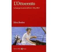 L'Ottocento. Le fonti per la storia dell'arte (1815-1880)
