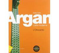 L'Ottocento. Per le Scuole Superiori