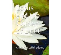 Lotus and the Garden of Light