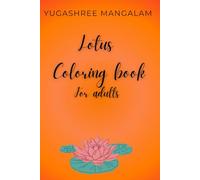 Lotus Coloring Book: For Adults