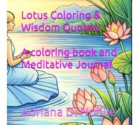 Lotus Coloring & Wisdom Quotes