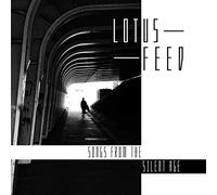 Lotus Feed - Songs From The Silent Age
