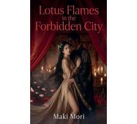 Lotus Flames in the Forbidden City