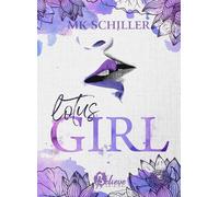 Lotus Girl - Schiller M. K.