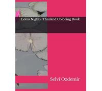 Lotus Nights: Thailand Coloring Book
