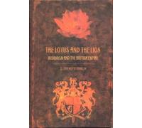 Lotus & the Lion: Buddhism & the British Empire