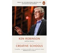 Lou Aronica Ken Robinson Creative Schools (Tascabile)