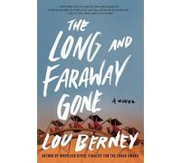 Lou Berney The Long and Faraway Gone (Tascabile)