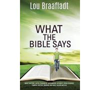 Lou Braafladt What the Bible Says (Tascabile)