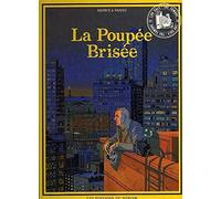 Lou Cale the famous, N° 1 : La poupée brisée