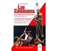 Lou Carnesecca: From Pontremoli to New York