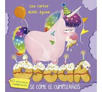 Lou Carter Oscar El Unicornio Hambriendo Y El Cumpleaños (Copertina rigida)