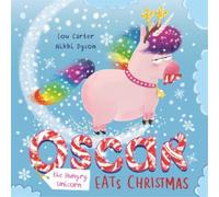 Lou Carter Oscar the Hungry Unicorn Eats Christmas (Copertina rigida)