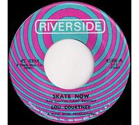 LOU COURTNEY - skate now / i can always tell