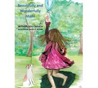 Lou Crouch Beautifully and Wonderfully Made (Tascabile)