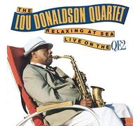 Lou Donaldson Quarte - Relaxin At Sea: Live On The Qe2