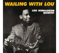 Lou Donaldson Quintet Wailing With Lou (Vinyl LP) 12" Album