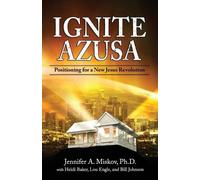 Lou Engle Bill Johnson Heidi Baker Ignite Azusa (Tascabile)